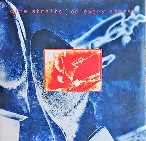 On Every Street by Dire Straits