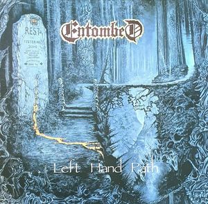 Left Hand Path by Entombed
