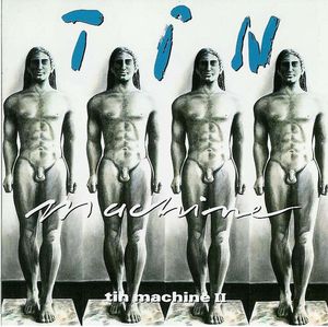 Tin Machine – Tin Machine II