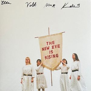 The New Eve Is Rising by The New Eves
