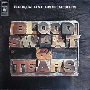 Blood, Sweat And Tears – Blood, Sweat & Tears Greatest Hits