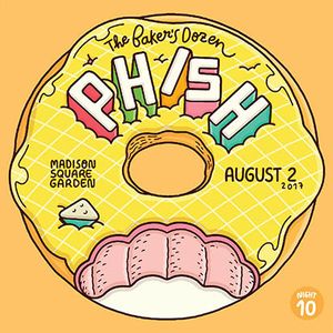 Phish – The Baker's Dozen, Night 10, August 2, 2017, Madison Square Garden, New York, NY