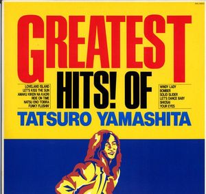 Greatest Hits! Of by Tatsuro Yamashita