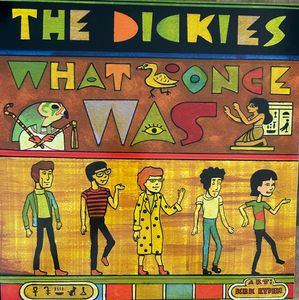 What Once Was by The Dickies