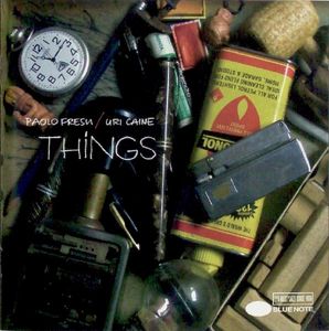 Paolo Fresu / Uri Caine – Things