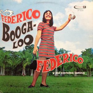 Federico Booga-Loo by Federico Y Su Combo Latino