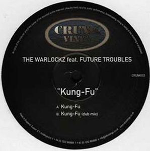 Warlockz Feat. Future Troubles – Kung-Fu