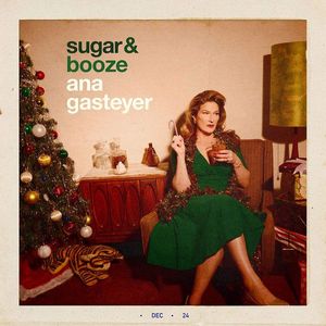 Ana Gasteyer – Sugar & Booze