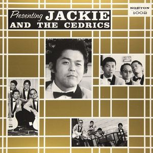 Presenting Jackie And The Cedrics by Jackie & The Cedrics