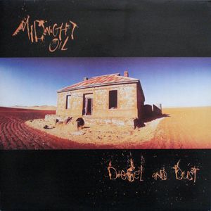 Diesel And Dust by Midnight Oil