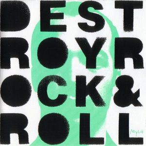 Mylo – Destroy Rock & Roll