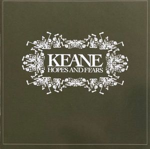 Hopes And Fears by Keane