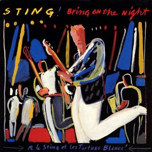 Sting – Bring On The Night