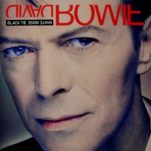 David Bowie – Black Tie White Noise