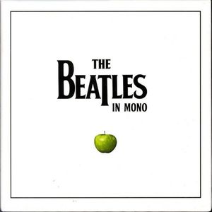 The Beatles in Mono by The Beatles The Beatles in Mono by The Beatles