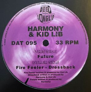 DJ Harmony & Kid Lib – Fire Feeler / Dressback / Future