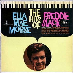 The Hits Of by Ella Mae Morse /  Freddie Slack