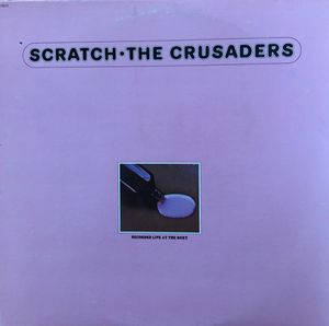 The Crusaders – Scratch