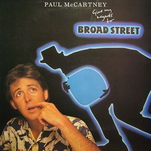 Give My Regards To Broad Street by Paul McCartney