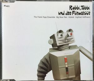 Robbi, Tobbi Und Das Fliewatüüt cover