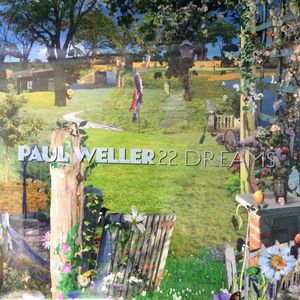22 Dreams by Paul Weller