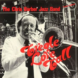 The Chris Barber Jazz And Blues Band – Creole Love Call