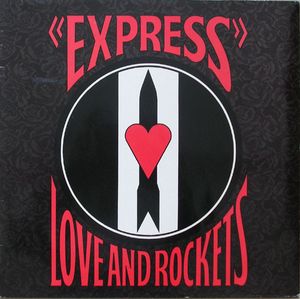 Love And Rockets – Express
