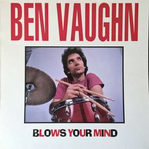 Ben Vaughn Blows Your Mind cover