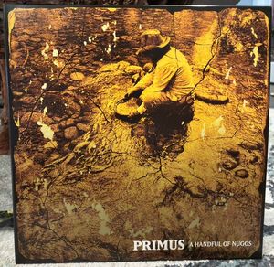 Primus – A Handful of Nuggs