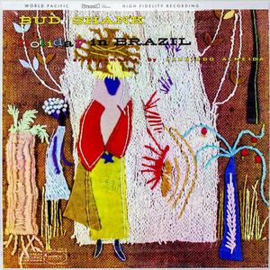 Holiday In Brazil by Bud Shank