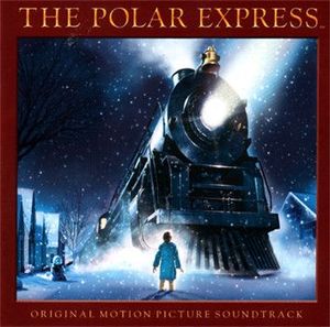The Polar Express: Original Motion Picture Soundtrack by Various