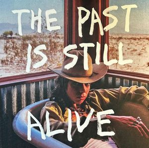 The Past Is Still Alive cover