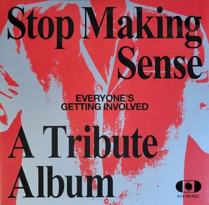 Everyone’s Getting Involved: A Tribute To Talking Heads’ Stop Making Sense cover