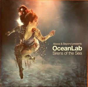 Sirens Of The Sea by Above & Beyond,OceanLab