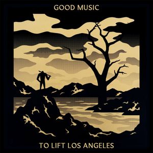 Good Music To Lift Los Angeles cover