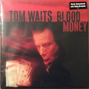 Tom Waits – Blood Money