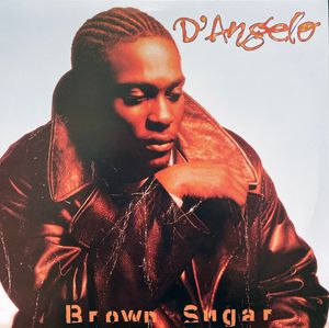 Brown Sugar by D'Angelo