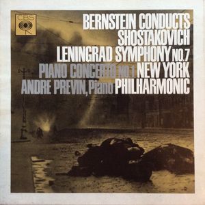 Dmitri Shostakovich - Leonard Bernstein, New York Philharmonic – Leningrad Symphony No.7 / Piano Concerto No.1