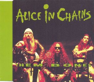 Alice In Chains – Them Bones