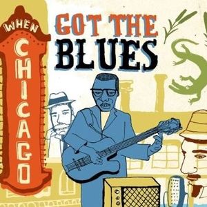 Various – When Chicago Got The Blues