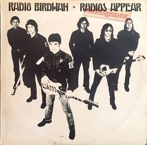 Radio Birdman – Radios Appear