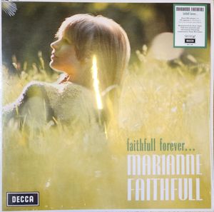 Faithfull Forever... by Marianne Faithfull Faithfull Forever... by Marianne Faithfull
