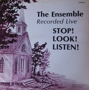 The Ensemble – Stop! Look! Listen!