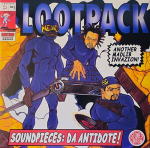 Soundpieces: Da Antidote! by Lootpack