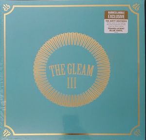 The Gleam III (The Third Gleam) by The Avett Brothers