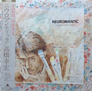 Neuromantic = ニウロマンティック by Yukihiro Takahashi,Yukihiro Takahashi