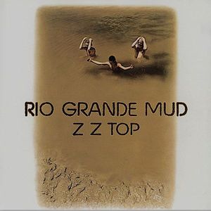 Rio Grande Mud by ZZ Top