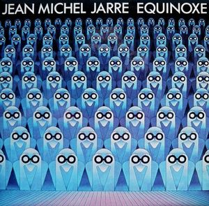 Jean-Michel Jarre – Equinoxe
