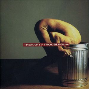Therapy? – Troublegum