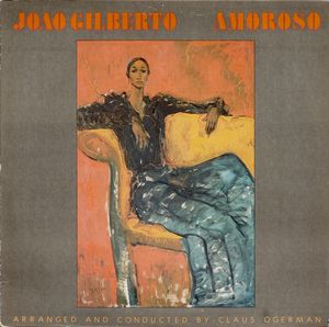 Amoroso by João Gilberto